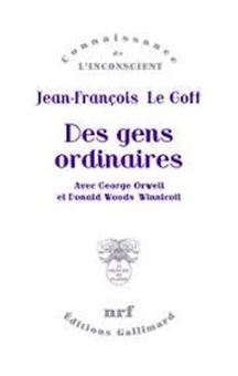 Picture of Des gens ordinaires : avec George Orwell et Donald Woods Winnicott