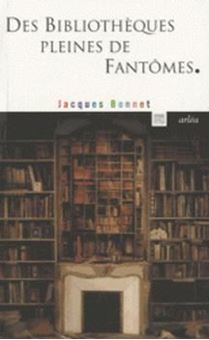 Des bibliothèques pleines de fantômes