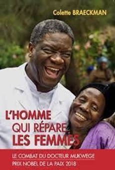 L'homme qui répare les femmes - Le combat du docteur Mukwege