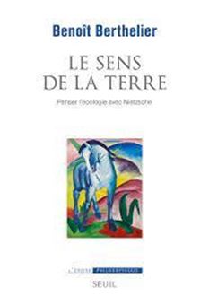 Picture of Le sens de la terre - Penser l'écologie avec Nietzsche