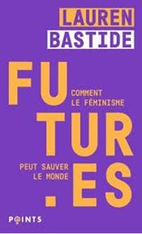 Futur·es - Comment le féminisme peut sauver le monde