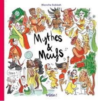 Picture of Mythes & Meufs Tome 1