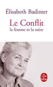 Le Conflit - La femme et la mère