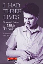 Picture of I had three lives: Selected poems of Mikis Theodorakis