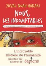 Εικόνα της Nous, les indomptables - Comment les humains ont conquis le monde