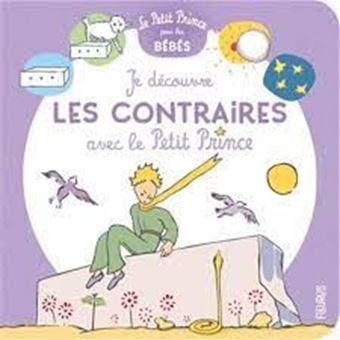 Picture of Je découvre les contraires avec Le Petit Prince