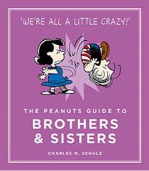 Image sur The Peanuts Guide to Brothers and Sisters