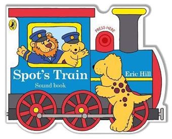 Image sur Spot's Train : shaped board book with real train sound