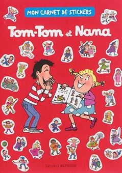 Tom-Tom et Nana : mon carnet de stickers 