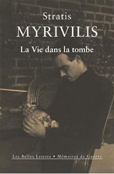 Picture of La vie dans la tombe : le livre de la guerre