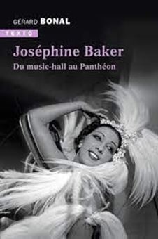 Image sur Joséphine Baker - Du music hall au Panthéon