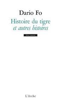 Histoire du tigre et autres histoires