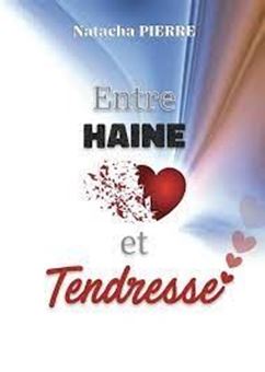 Picture of Entre Haine et Tendresse