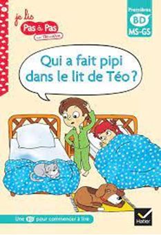 Picture of Je lis pas à pas avec Téo et Nina Tome 1 - Qui a fait pipi dans le lit de Téo ? - Premières BD MS-GS