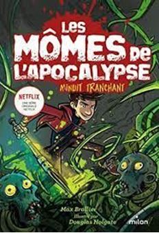 Image sur Les Mômes de l'Apocalypse Tome 5 - Minuit tranchant