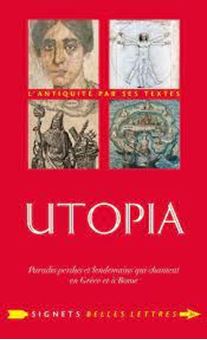 Utopia - Paradis perdus et lendemains qui chantent en Grèce et à Rome