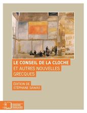 Image de Le conseil de la cloche et autres nouvelles grecques