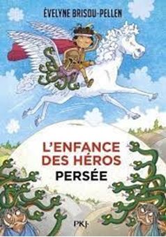 L'enfance des héros - Persée