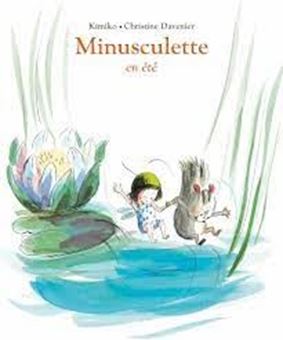 Minusculette en été