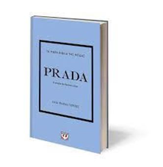 Prada. Η ιστορία του θρυλικού οίκου