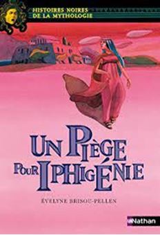 un piège pour Iphigénie