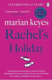 Rachel's Holiday : British Book Awards Author of the Year 2022