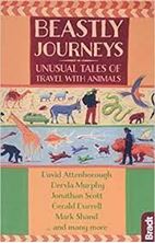 Picture of Beastly Journeys : Unusual Tales of Travel with Animals