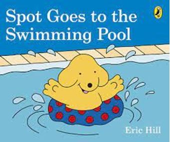 Spot Goes to the Swimming Pool