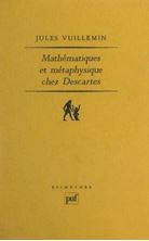 Picture of Mathématiques et métaphysique chez Descartes 