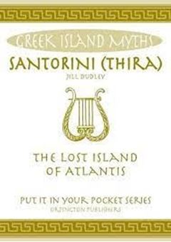 Santorini (Thira) : The Lost Island of Atlantis