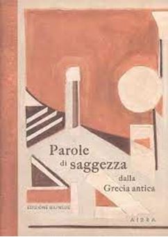 Parole di saggezza dalla Grecia antica