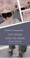 Εικόνα της Une lampe entre les dents : Chronique athénienne