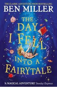 Image sur The Day I Fell Into a Fairytale : The bestselling classic adventure