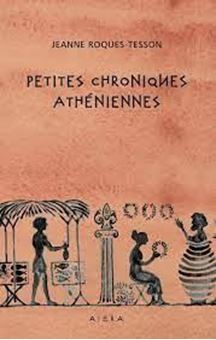 Petites Chroniques Athéniennes