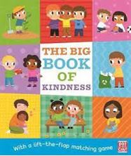 Εικόνα της The Big Book of Kindness : A board book with a lift-the-flap matching game