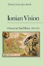 Image de Ionian Vision : Greece in Asia Minor, 1919-22