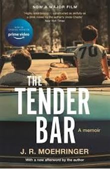 Picture of The Tender Bar : Now a Major Film Directed by George Clooney and Starring Ben Affleck