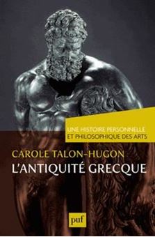 Image sur Antiquité grecque: Une histoire personnelle et philosophique des arts 