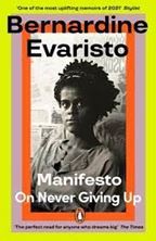 Εικόνα της Manifesto : A radically honest and inspirational memoir from the Booker Prize winning author of Girl, Woman, Other