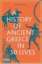 Image de A History of Ancient Greece in 50 Lives