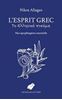 Εικόνα της L'Esprit grec - Mes apophtegmes essentiels