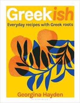 Image sur Greekish : Everyday recipes with Greek roots