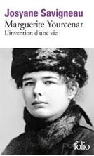 Image de Marguerite Yourcenar. L'Invention D'Une Vie