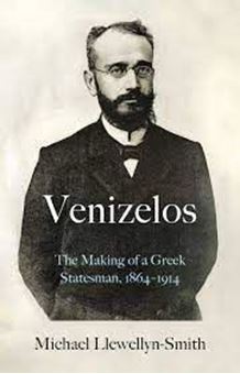 Image sur Venizelos : The Making of a Greek Statesman 1864-1914