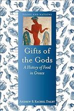 Image de Gifts of the Gods: A History of Food in Greece (Food and Nations)