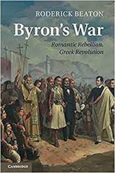 Picture of Byron's War : Romantic Rebellion, Greek Revolution