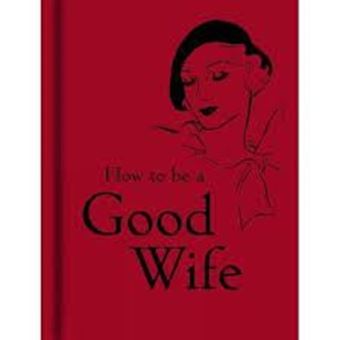 Picture of How to Be a Good Wife