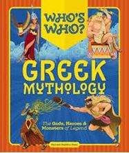 Picture of Who's Who: Greek Mythology : The Gods, Heroes and Monsters of Legend