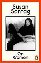 Image de On Women : A new collection of feminist essays from the influential writer, activist and critic, Susan Sontag