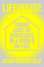 Picture of Lifehouse : Taking Care of Ourselves in a World on Fire